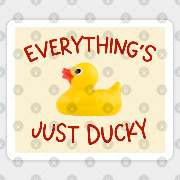 Fine and dandy: Everything's just ducky (rubber duck and red letters) Sticker by Ofeefee